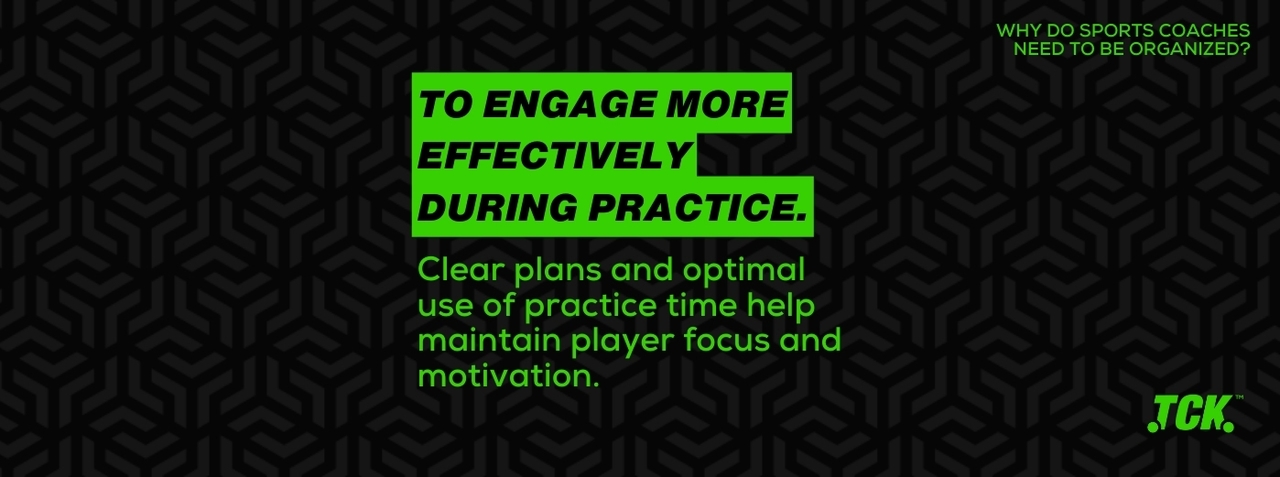 To engage more effectively during practice